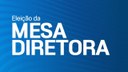 Eleição Mesa Diretora Biênio 2027-2028 Eleição Mesa Diretora Biênio 2027-2028