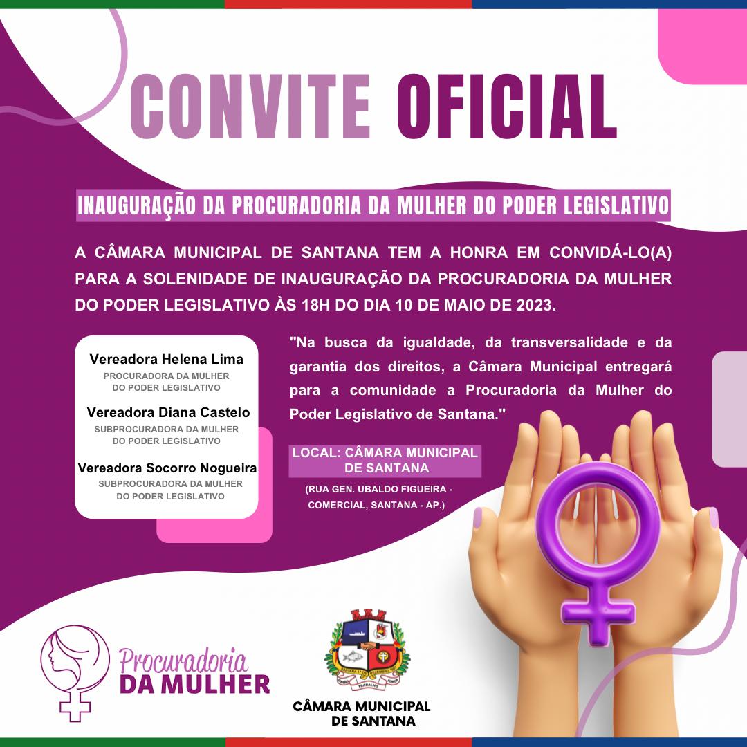 Convite: Inauguração da Procuradoria da Mulher do Poder Legislativo